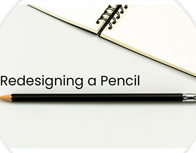 Redesigning a Wooden Pencil