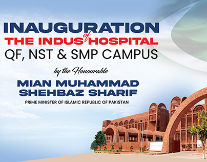 Branding For Indus Hospital Lahore Inauguration