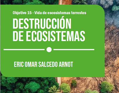 Dosier sobre la destrucción de ecosistemas