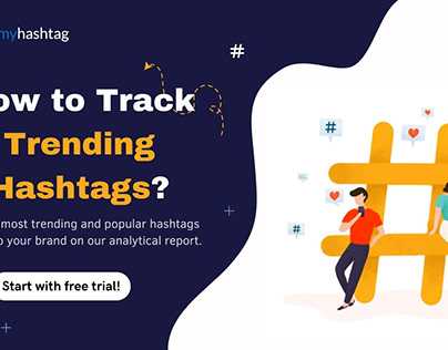 How do you track trending hashtags?