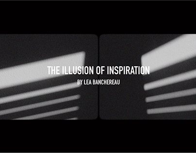 THE ILLUSION OF INSPIRATION. (VIDEO)
