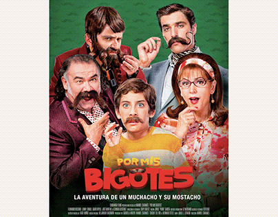 Por Mis Bigotes | Movie Poster