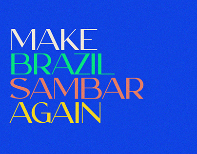 Make Brazil Sambar Again