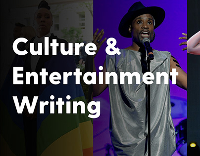 Culture & Entertainment Writing