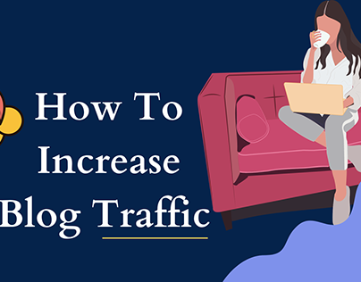 Increasing Traffic to Your Blog