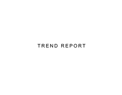 TREND REPORT