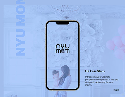 Nyu Mom (UX Case Study)