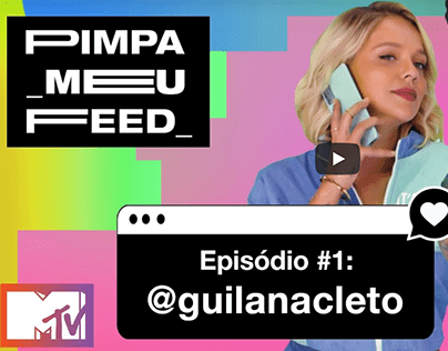 MTV - PIMPA MEU FEED + SAMSUNG