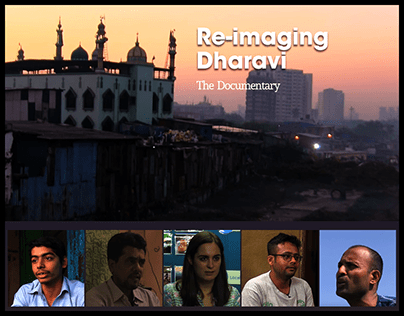 Reimagining Dharavi : Documentary Film