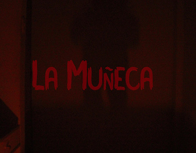 Cortometraje: La Muñeca
