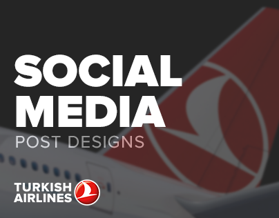 Turkish Airlines - Social Media post designs