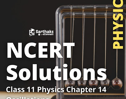 NCERT Solutions Class 11 Chapter 14 Oscillations