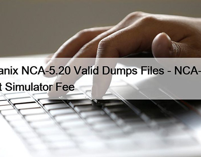 NCA-5.20 Valid Dumps Files