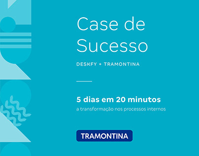 Tramontina - Case de Sucesso p/ Deskfy