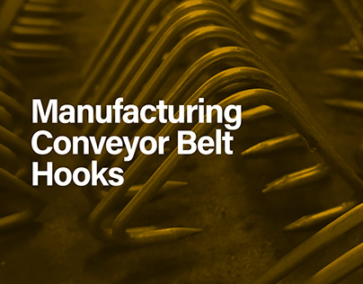 Manufacturing Conveyor Belt Hooks