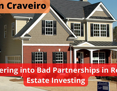 Entering into Bad Partnerships in Real Estate Investing