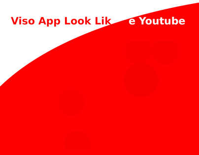 Viso App look Like Youtube