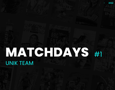 Matchdays #1 | Unik Team