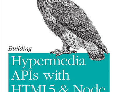Building Hypermedia APIs with HTML5 & Node