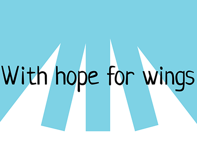 WITH HOPE FOR WINGS
