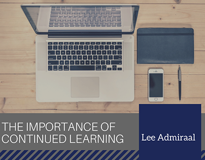The Importance of Continued Learning
