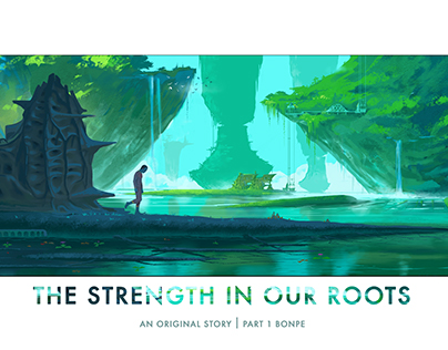 Strength In Our Roots. original story . PART 1