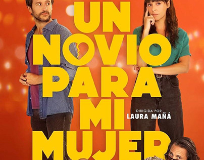 Film "Un novio para mi mujer" by Universal Pictures