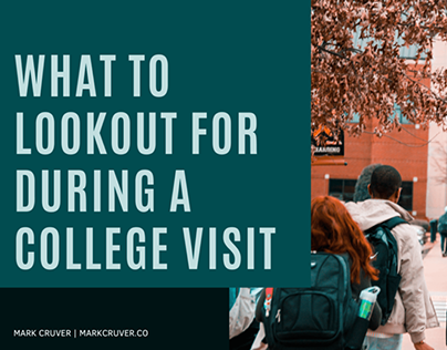 What to Look Out for During a College Visit