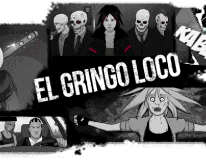 El Gringo Loco - animated graphic novel