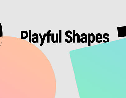 Playful Shapes