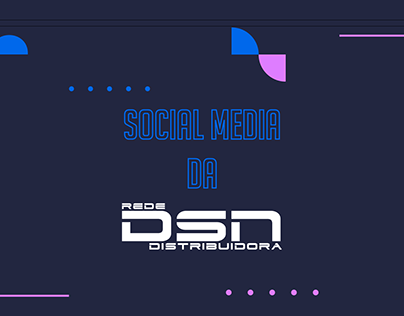 Social Media - DSN Distribuidora