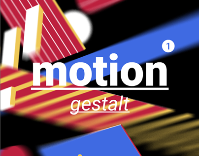 motion 1 - gestalt