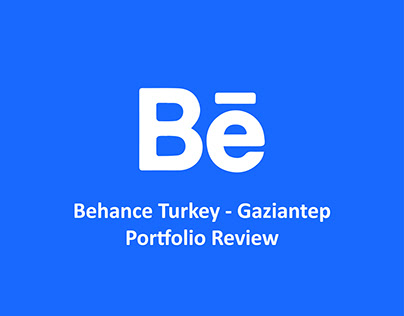 Behance Turkey- Gaziantep Portfolio Review