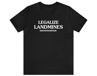 Legalize Landmines Shirt, Hoodie, Sweatshirt