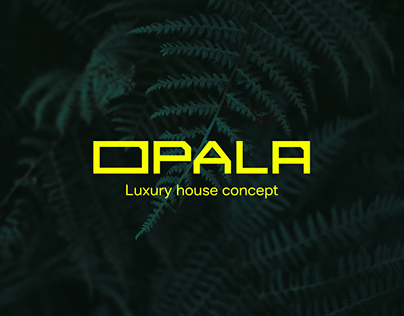 OPALA Luxury house concept - Brand Identity