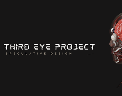 Third Eye Project - Speculative Design