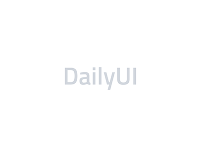 #DailyUI - My Daily UI Challenge