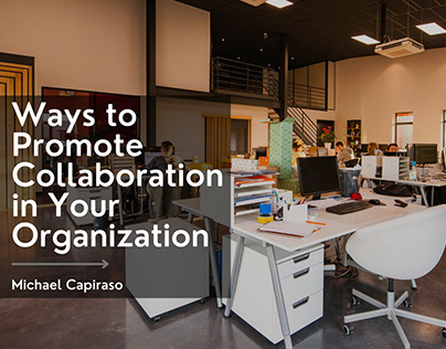 Ways to Promote Collaboration in Your Organization