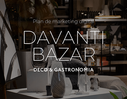 Plan de Marketing Digital - Davanti Bazar