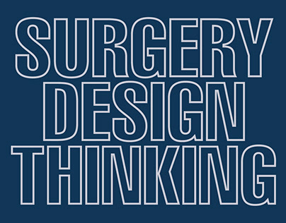 Surgery design thinking
