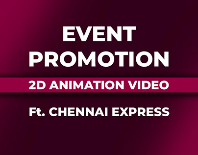 2D Animations Video Ft. CHENNAI EXPRESS