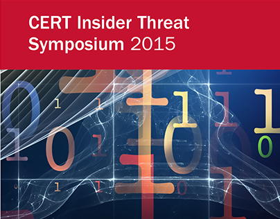 CERT Insider Threat Symposium 2015
