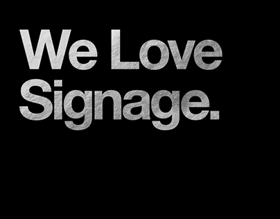 We Love Signage