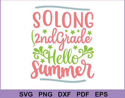 Solong 2nd grade hello summer SVG
