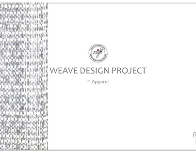 Project thumbnail - Weave Design Project - Apparel