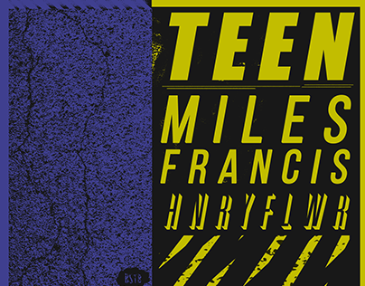 Teen x Miles Francis x HNRY FLWR • Show Poster