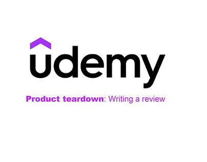 Udemy - Writing a review (Product Teardown)