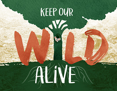 Keep Our WILD Alive Campaign