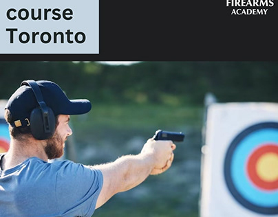 Firearms course Toronto