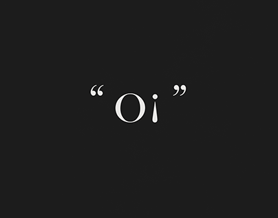 "Oi" | Typographical Poster